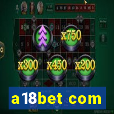 a18bet com